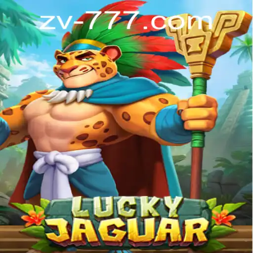 Introducing the Thrilling World of LuckyJaguar: Master the Art of Luck with zv777